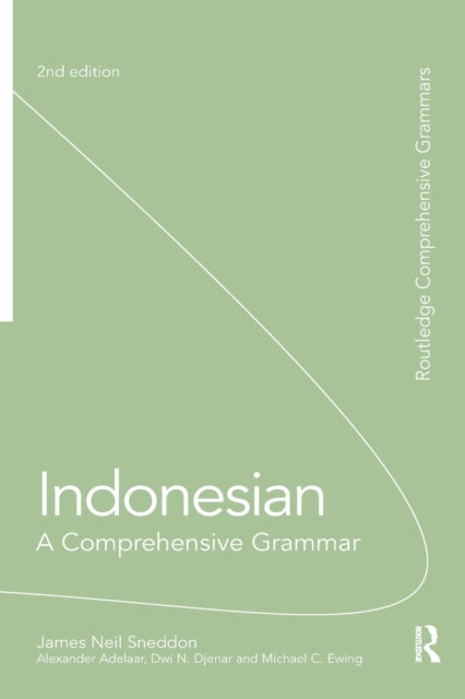Book cover of: Indonesian: A Comprehensive Grammar. By: James N. Sneddon