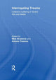 Book cover of: Interrogating Trauma. By: Mick Broderick