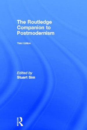 Routledge Companion to Postmodernism