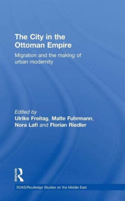 The City in the Ottoman Empire