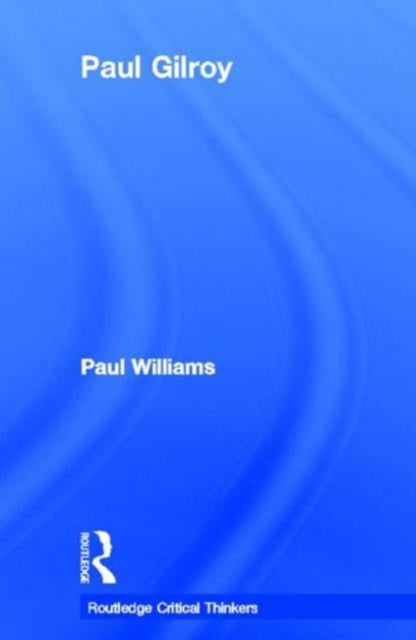 Book cover of: Paul Gilroy. By: Paul Williams