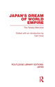 Book cover of: Japan's Dream of World Empire. By: Carl Crow