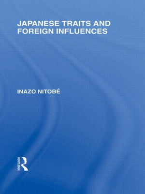 Japanese Traits and Foreign Influences