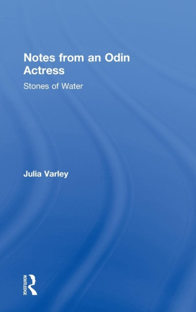 Notes From An Odin Actress
