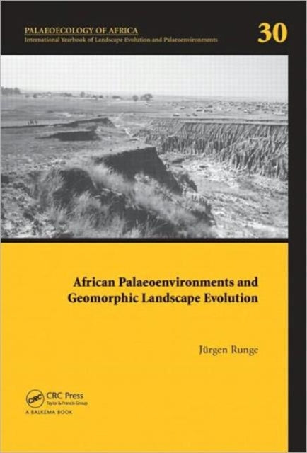 Book cover of: African Palaeoenvironments and Geomorphic Landscape Evolution. By: Jürgen Runge