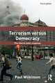 Book cover of: Terrorism Versus Democracy. By: Paul Wilkinson