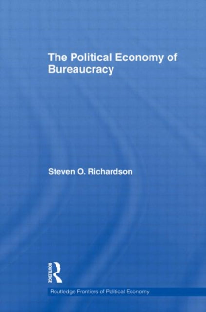 Book cover of: Political Economy of Bureaucracy. By: Steven O. Richardson
