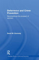 Book cover of: Deterrence and Crime Prevention. By: David M. Kennedy