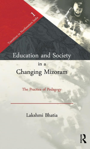 Education and Society in a Changing Mizoram