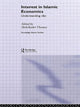 Book cover of: Interest in Islamic Economics. By: Abdulkader Thomas
