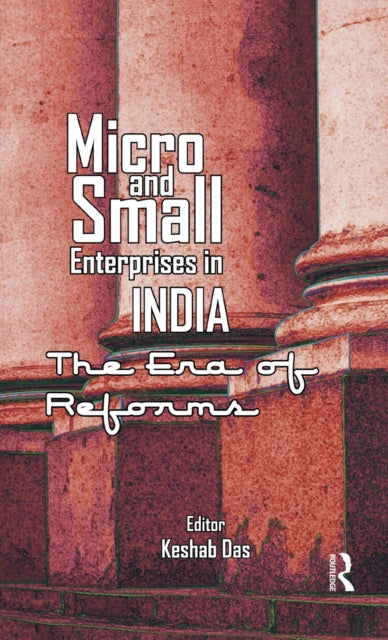 Book cover of: Micro and Small Enterprises in India. By: Keshab Das