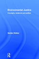 Book cover of: Environmental Justice. By: Gordon Walker