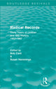 Book cover of: Radical Records (Routledge Revivals). By: Bob Cant