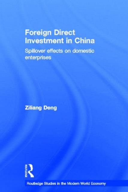 Book cover of: Foreign Direct Investment in China. By: Ziliang Deng