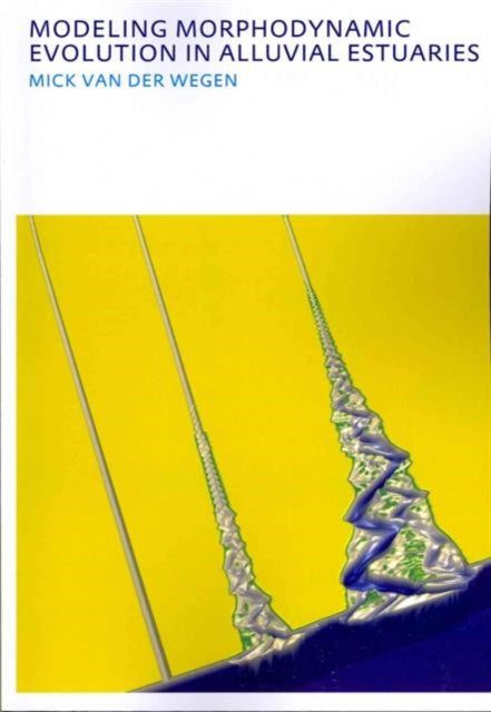 Book cover of: Modeling morphodynamic evolution in alluvial estuaries