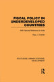 Book cover of: Fiscal Policy in Underdeveloped Countries. By: Raja J. Chelliah