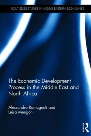 The Economic Development Process in the Middle East and North Africa