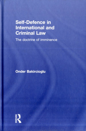 Self-Defence in International and Criminal Law