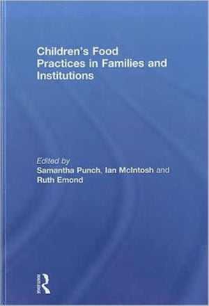 Children’s Food Practices in Families and Institutions
