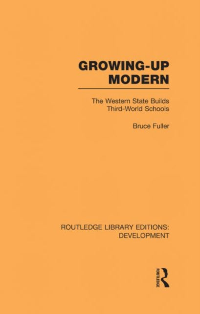 Book cover of: Growing-Up Modern. By: Bruce Fuller