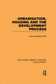 Book cover of: Urbanisation, Housing and the Development Process. By: David Drakakis-Smith