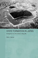 Book cover of: State Formation in Japan. By: Gina Barnes