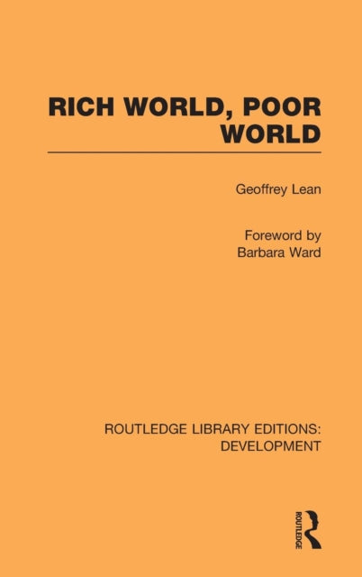 Book cover of: Rich World, Poor World. By: Geoffrey Lean