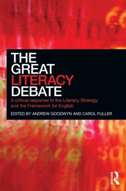 Book cover of: Great Literacy Debate. By: Andrew Goodwyn