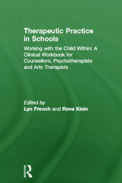 Book cover of: Therapeutic Practice in Schools. By: Lyn French
