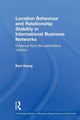 Book cover of: Location Behaviour and Relationship Stability in International Business Networks. By: Bart Kamp
