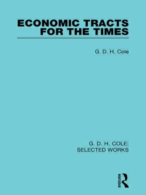 Economic Tracts for the Times