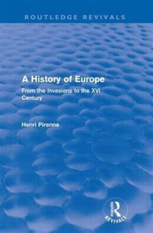 A History of Europe (Routledge Revivals)