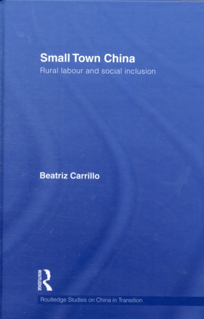 Book cover of: Small Town China. By: Beatriz Carrillo