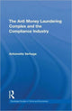 Book cover of: Anti Money Laundering Complex and the Compliance Industry. By: Antoinette Verhage