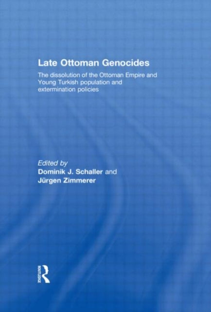 Book cover of: Late Ottoman Genocides