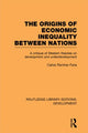 Book cover of: Origins of Economic Inequality Between Nations. By: Carlos Ramirez-Faria