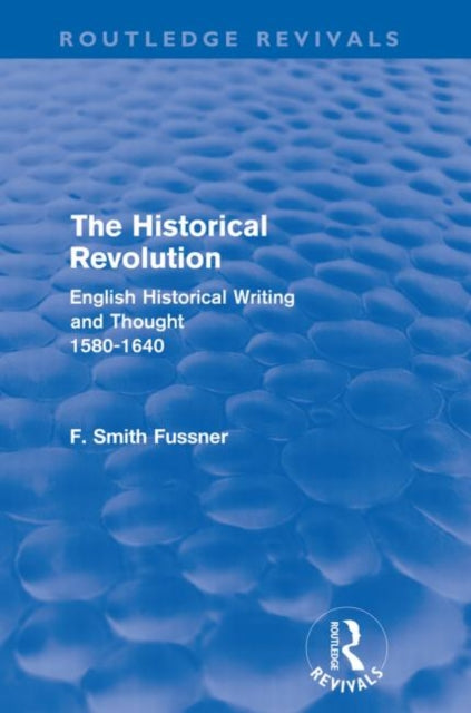 Book cover of: Historical Revolution (Routledge Revivals)