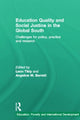 Book cover of: Education Quality and Social Justice in the Global South. By: Leon Tikly