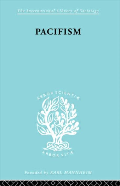 Book cover of: Pacifism. By: David A. Martin
