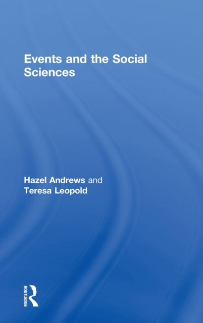 Book cover of: Events and The Social Sciences. By: Hazel Andrews