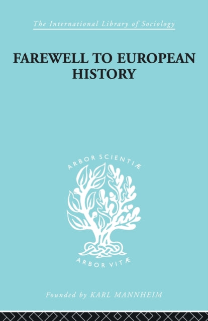 Book cover of: Farewell European Hist Ils 95. By: A. Weber