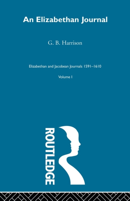 An Elizabethan Journal V1