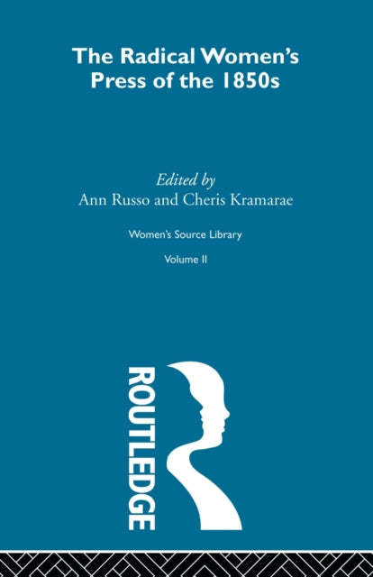 Book cover of: Radical Women's Press of the 1850's. By: Cherise Kramarae