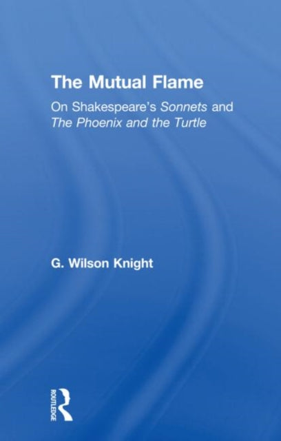 Book cover of: Mutual Flame. By: Wilson Knight