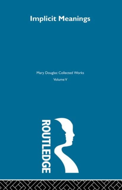 Book cover of: Implicit Meanings. By: Professor Mary Douglas