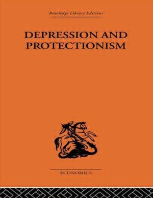 Depression & Protectionism