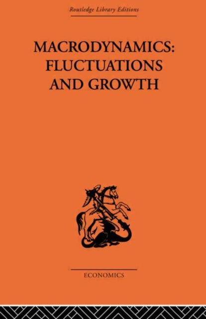 Book cover of: Macrodynamics: Fluctuations and Growth. By: Pierre-Yves Hénin