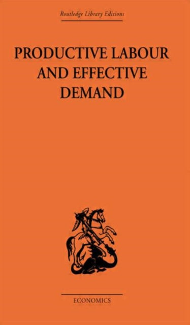 Book cover of: Productive Labour and Effective Demand. By: Sydney H. Coontz