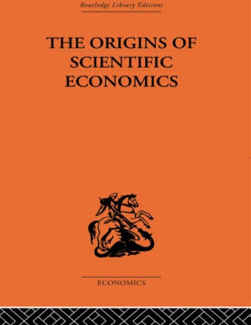 Book cover of: Origins of Scientific Economics. By: William Letwin