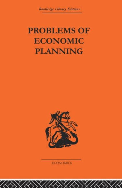 Book cover of: Politics of Economic Planning. By: E. F. M. Durbin